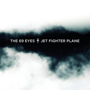 The_69_Eyes___Jet_Fighter_Plane__EP_