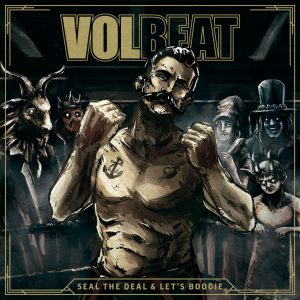 volbeat_sealthedealandletsboogie_1500x1500px-1024x1024